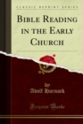 Bible Reading in the Early Church - eBook