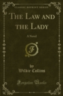 The Law and the Lady : A Novel - eBook