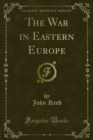 The War in Eastern Europe - eBook