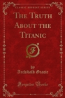 The Truth About the Titanic - eBook