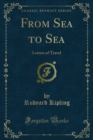 From Sea to Sea : Letters of Travel - eBook