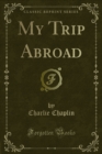 My Trip Abroad - eBook