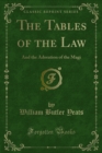 The Tables of the Law : And the Adoration of the Magi - eBook