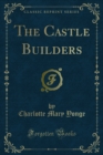 The Castle Builders - eBook