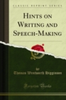 Hints on Writing and Speech-Making - eBook