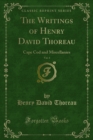 The Writings of Henry David Thoreau : Cape Cod and Miscellanies - eBook