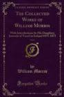 The Collected Works of William Morris : With Introductions by His Daughter; Journals of Travel in Iceland 1871-1873 - eBook