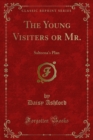 The Young Visiters or Mr. : Salteena's Plan - eBook