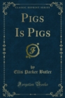 Pigs Is Pigs - eBook