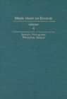 Ethnic Music on Records : A Discography of Ethnic Recordings Produced in the United States, 1893-1942. Vol. 4: Spanish, Portuguese, Philippines, Basque - Book