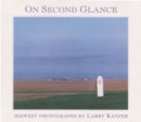 On Second Glance : MIDWEST PHOTOGRAPHS - Book