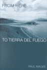 From Here to Tierra del Fuego - Book