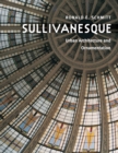 Sullivanesque : Urban Architecture and Ornamentation - eBook
