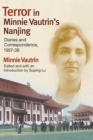 Terror in Minnie Vautrin's Nanjing : Diaries and Correspondence, 1937-38 - eBook