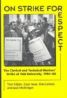On Strike for Respect : The Clerical and Technical Workers' Strike at Yale University, 1984-85 - Book