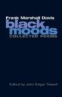 Black Moods : Collected Poems - Book
