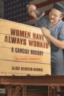 Women Have Always Worked : A Concise History - Book
