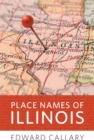Place Names of Illinois - eBook