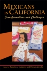 Mexicans in California : Transformations and Challenges - eBook