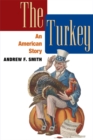 The Turkey : AN AMERICAN STORY - eBook