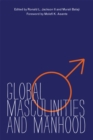 Global Masculinities and Manhood - eBook