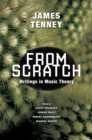 From Scratch : Writings in Music Theory - eBook