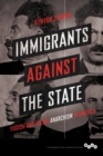 Immigrants against the State : Yiddish and Italian Anarchism in America - eBook