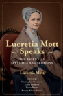 Lucretia Mott Speaks : The Essential Speeches and Sermons - eBook