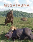 Megafauna : Giant Beasts of Pleistocene South America - Book