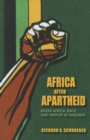 Africa after Apartheid : South Africa, Race, and Nation in Tanzania - Book