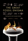 The Great Fossil Enigma : The Search for the Conodont Animal - Book