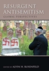 Resurgent Antisemitism : Global Perspectives - Book