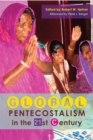 Global Pentecostalism in the 21st Century - Book