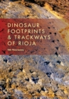 Dinosaur Footprints and Trackways of La Rioja - Book