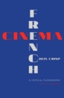 French Cinema-A Critical Filmography : Volume 1, 1929-1939 - eBook