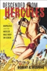 Descended from Hercules : Biopolitics and the Muscled Male Body on Screen - eBook