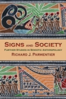 Signs and Society : Further Studies in Semiotic Anthropology - Book