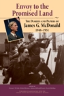 Envoy to the Promised Land : The Diaries and Papers of James G. McDonald, 1948-1951 - Book