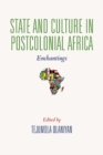 State and Culture in Postcolonial Africa : Enchantings - Book