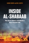 Inside Al-Shabaab : The Secret History of Al-Qaeda's Most Powerful Ally - eBook