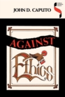 Against Ethics : Contributions to a Poetics of Obligation with Constant Reference to Deconstruction - Book