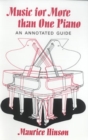 Music for More than One Piano : An Annotated Guide - Book