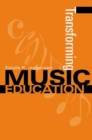Transforming Music Education - Book