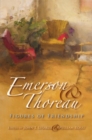 Emerson and Thoreau : Figures of Friendship - Book