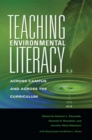 Teaching Environmental Literacy : Across Campus and Across the Curriculum - Book