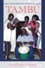 Tambu : Curacao's African-Caribbean Ritual and the Politics of Memory - Book
