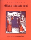 Ockeghem's Missa cuiusvis toni : In Its Original Notation and Edited in All the Modes - Book