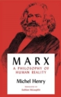Marx : A Philosophy of Human Reality - Book