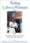 Today I Am a Woman : Stories of Bat Mitzvah around the World - Book