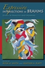 Expressive Intersections in Brahms : Essays in Analysis and Meaning - Book
